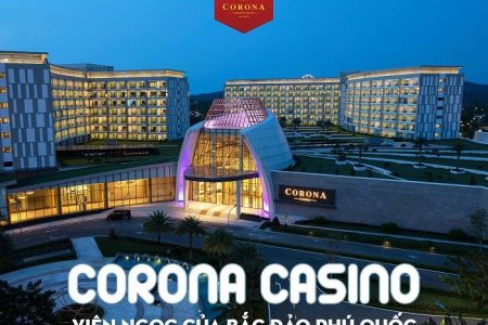 Casino Corona Phú Quốc